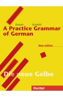Lehr- und Übungsbuch der deutschen Grammatik. Neubearbeitung. Englische Ausgabe
