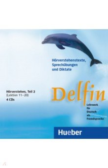 Delfin. 4 Audio-CDs, H rverstehen, Teil 2 Lekt. 11 20. Lehrwerk f r Deutsch als Fremdsprache