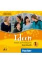Обложка Ideen 1. 3 Audio-CDs zum Kursbuch. Deutsch als Fremdsprache