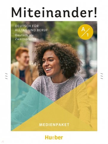 Miteinander! Deutsch für Alltag und Beruf A1. Medienpaket. Deutsch als Zweitsprache