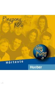 Pingpong Neu 3. 2 Audio-CDs zum Lehrbuch. Deutsch als Fremdsprache Hueber Verlag