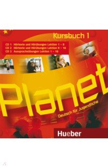 Planet 1. 3 Audio-CDs zum Kursbuch. Deutsch f r Jugendliche. Deutsch als Fremdsprache