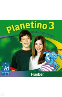 Planetino 3. 3 Audio-CDs zum Kursbuch. Deutsch f r Kinder. Deutsch als Fremdsprache