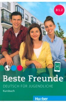 

Beste Freunde B1.2. Kursbuch. Deutsch für Jugendliche. Deutsch als Fremdsprache