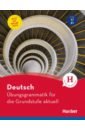 Deutsch Übungsgrammatik für die Grundstufe aktuell. Buch mit Online-Tests
