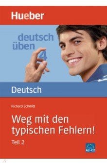 Deutsch uben. Weg mit den typischen Fehlern! Teil 2