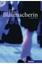 Thoma Leonhard Die Blaumacherin. Buch mit Audio-CD. Deutsch als Fremdsprache цена и фото