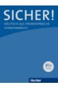 Boschel Claudia Sicher! B1+. Lehrerhandbuch. Deutsch als Fremdsprache