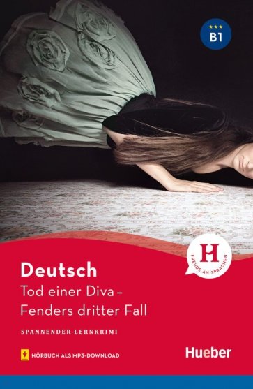 Tod einer Diva. Lektüre mit Audios online. Fenders dritter Fall