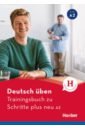 Geiger Susanne Deutsch üben. Trainingsbuch zu Schritte plus neu A2 geiger susanne dinsel sabine deutsch übungsbuch grammatik a2 b2