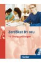 Glotz-Kastanis Jo, Papadopoulou Maria, Paradi-Stai Daniela Zertifikat B1 neu. Übungsbuch + MP3-CD. 15 Übungsprüfungen. Deutsch als Fremdsprache downloads