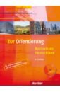 Gaidosch Ulrike, Muller Christine Zur Orientierung Kursbuch. Basiswissen Deutschland. A2/B1. Deutsch als Fremdsprache (+CD)