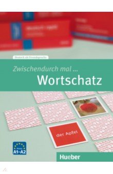 

Zwischendurch mal... Wortschatz. Kopiervorlagen. A1-A2. Deutsch als Fremdsprache