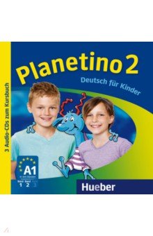 Planetino 2. 3 Audio-CDs zum Kursbuch. Deutsch f r Kinder. Deutsch als Fremdsprache