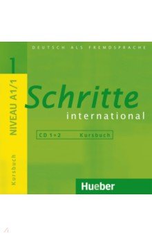 

Schritte international 1. A1/1. Deutsch als Fremdsprache. 2 Audio-CDs zum Kursbuch