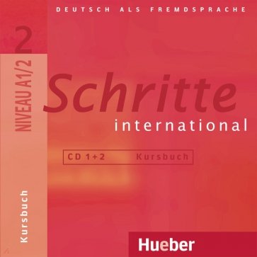 Schritte international 2. 2 Audio-CDs zum Kursbuch. Deutsch als Fremdsprache