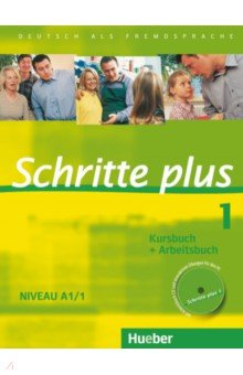 Niebisch Daniela, Specht Franz, Penning-Hiemstra Sylvette - Schritte plus 1. Kursbuch + Arbeitsbuch mit Audio-CD zum Arbeitsbuch und interaktiven Übungen. A1/1