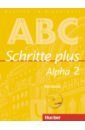 Bottinger Anja Schritte plus Alpha 2. Kursbuch mit Audio-CD. Deutsch als Fremdsprache bottinger anja schritte plus alpha neu 2 kursbuch deutsch im alpha kurs deutsch als zweitsprache