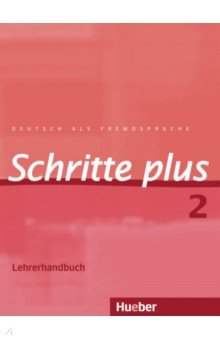 Klimaszyk Petra - Schritte plus 2. Lehrerhandbuch. Deutsch als Fremdsprache