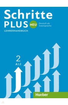 Kalender Susanne, Klimaszyk Petra - Schritte plus Neu 2. Lehrerhandbuch. Deutsch als Zweitsprache