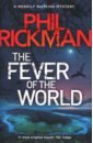 Rickman Phil The Fever of the World wordsworth william the poetry of william wordsworth