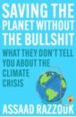 Razzouk Assaad Saving the Planet Without the Bullshit. What They Don't Tell You About the Climate Crisis centola d change how to make big things happen