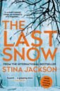 Jackson Stina The Last Snow stevenson benjamin everyone in my family has killed someone