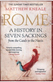 Rome. A History in Seven Sackings