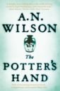Wilson A. N. The Potter's Hand chivers tom london clay journeys in the deep city