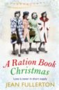 цена Fullerton Jean A Ration Book Christmas