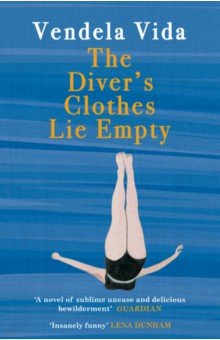 Vida Vendela - The Diver's Clothes Lie Empty