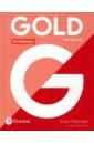 Burgess Sally, Newbrook Jacky Gold. New Edition. Preliminary. Exam Maximiser without Key burgess sally newbrook jacky gold b2 first exam maximiser