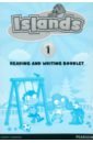 Islands. Level 1. Reading and Writing Booklet islands 2 reading and writing booklet