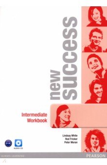 White Lindsay, Fricker Rod, Moran Peter - New Success. Intermediate. Workbook with Audio CD