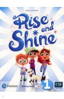 Lochowski Tessa - Rise and Shine. Level 1. Activity Book with eBook