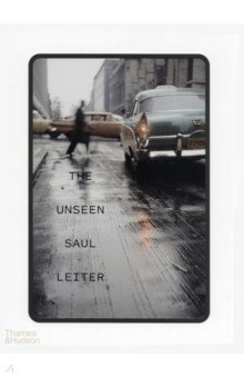 

The Unseen Saul Leiter