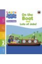 morris catrin peppa pig on a boat activity book level 1 On the Boat and Lots of Jobs! Level 2 Book 1