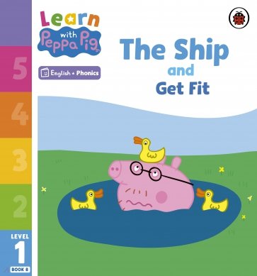 The Ship and Get Fit. Level 1 Book 8