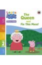 The Queen and Fix This Mess! Level 2 Book 3 dear peppa and too dark level 2 book 2