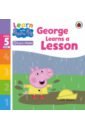 George Learns a Lesson. Level 5 Book 1 i m ready for phonics say the sounds