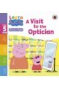 A Visit to the Optician. Level 5 Book 11 peppa takes part level 5 book 3