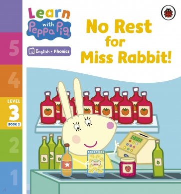 No Rest for Miss Rabbit! Level 3 Book 2