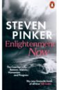 Pinker Steven Enlightenment Now. The Case for Reason, Science, Humanism, and Progress