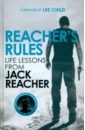 Reacher's Rules. Life Lessons From Jack Reacher reacher jack no middle name the complete collected jack reacher stories