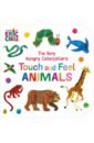 Обложка The Very Hungry Caterpillar’s Touch and Feel Animals
