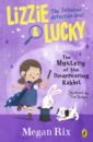 Обложка Lizzie and Lucky. The Mystery of the Disappearing Rabbit