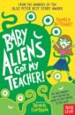 Butchart Pamela Baby Aliens Got My Teacher jones pip izzy gizmo and the invention convention