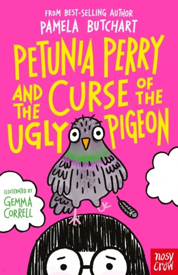 Petunia Perry and the Curse of the Ugly Pigeon