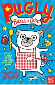 Butchart Pamela - Pugly Bakes a Cake