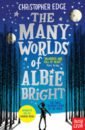 Edge Christopher The Many Worlds of Albie Bright trollope j mum and dad